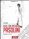 1975-2015. Quel che resta di Pasolini: L'intellettuale che ci manca. E-book. Formato EPUB ebook