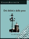 Dei delitti e delle pene. E-book. Formato Mobipocket ebook di Cesare Beccaria