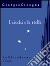 I ciechi e le stelle. E-book. Formato EPUB ebook