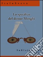 Lo specifico del dottor Menghi. E-book. Formato EPUB ebook