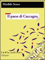 Il paese di Cuccagna. E-book. Formato EPUB ebook