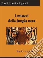 I misteri della jungla nera. E-book. Formato EPUB ebook