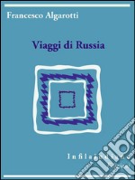 Viaggi di Russia. E-book. Formato Mobipocket ebook