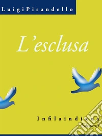 L'esclusa. E-book. Formato Mobipocket ebook