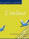 L&apos;esclusa. E-book. Formato EPUB ebook