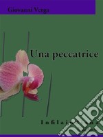 Una peccatrice. E-book. Formato EPUB ebook