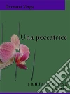 Una peccatrice. E-book. Formato Mobipocket ebook di Giovanni Verga