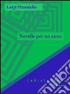 Novelle per un anno. E-book. Formato EPUB ebook