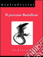 Il processo Bartelloni. E-book. Formato EPUB