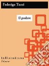 Il podere. E-book. Formato EPUB ebook