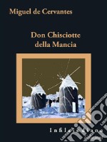 Don Chisciotte della Mancia. E-book. Formato EPUB ebook