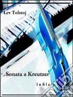 Sonata a Kreutzer. E-book. Formato EPUB ebook