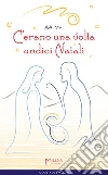 C'erano una volta undici Natali. E-book. Formato EPUB ebook