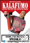 Kalafumo: Manuale filosofico per smettere di fumare. E-book. Formato EPUB ebook di Alessio Tagliento
