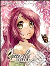 Butterfly Effect 2: Mangasenpai Shoujo. E-book. Formato EPUB ebook di Giulia Della Ciana