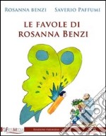 Le favole di Rosanna Benzi. E-book. Formato EPUB ebook