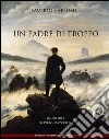 Un padre di troppo : da un'idea di Piero Mazzarella. E-book. Formato EPUB ebook