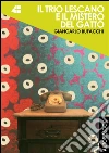 Il Trio Lescano e il mistero del gatto. E-book. Formato EPUB ebook di Giancarlo Bufacchi