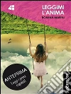 Leggimi l'anima. Estratto. E-book. Formato Mobipocket ebook di Romina Marini