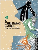 A Christmas Carol - Charles Dickens. E-book. Formato EPUB ebook