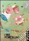 I tre porcellini. E-book. Formato EPUB ebook di Danilo Mecucci