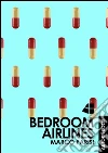 Bedroom airlines. E-book. Formato Mobipocket ebook di Marco Parisi