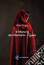 Il mistero del mantello rosso. E-book. Formato PDF ebook