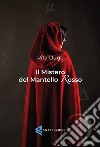 Il mistero del mantello rosso. E-book. Formato PDF ebook