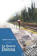 La quarta donna. E-book. Formato PDF ebook