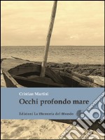 Occhi profondo mare. E-book. Formato EPUB ebook