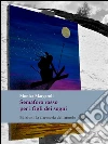 Semaforo rosso per i figli dei sogni. E-book. Formato EPUB ebook di Monica Margaroli