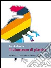 Il dinosauro di plastica. E-book. Formato EPUB ebook