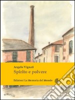 Spirito e polvere. E-book. Formato Mobipocket ebook