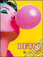 Betsy: A pulp novel. E-book. Formato Mobipocket ebook