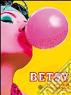 Betsy: A pulp novel. E-book. Formato EPUB ebook di Federico Scarioni