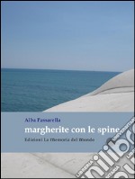 Margherite con le spine. E-book. Formato Mobipocket ebook