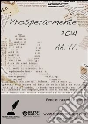 Prospera-mente 2014. E-book. Formato EPUB ebook di AA. VV.