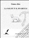 La volpe e il pi greco. E-book. Formato EPUB ebook di Cinzia Abis