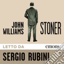 Stoner letto da Sergio Rubini. Audiolibro. Download MP3 ebook di John Williams