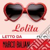Lolita letto da Marco Baliani. Audiolibro. Download MP3 ebook