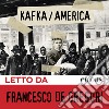 America letto da Francesco De Gregori. Audiolibro. Download MP3 ebook