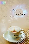 Amnésie à Paris. E-book. Formato EPUB ebook di Velia Rizzoli Benfenati