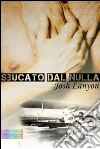 Sbucato dal nulla. E-book. Formato EPUB ebook di Josh Lanyon
