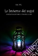 La lanterna dei sogni. E-book. Formato EPUB ebook