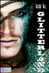 Glitterland : (Edizione italiana). E-book. Formato Mobipocket ebook di Alexis Hall