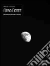 Nero notte. Domanza di amore e morte. E-book. Formato PDF ebook di Paolo Vincenti