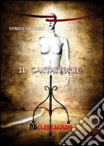 Il cantastorie. E-book. Formato Mobipocket ebook