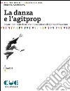 La danza e l'agitpropI teatri-non-teatrali nella cultura tedesca del primo Novecento. E-book. Formato EPUB ebook