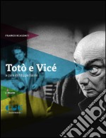 Totò e Vicé. E-book. Formato PDF ebook