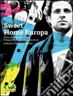 Sweet home Europa. E-book. Formato Mobipocket